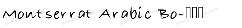Montserrat Arabic Bo字体转换